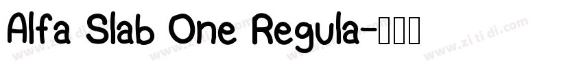 Alfa Slab One Regula字体转换
